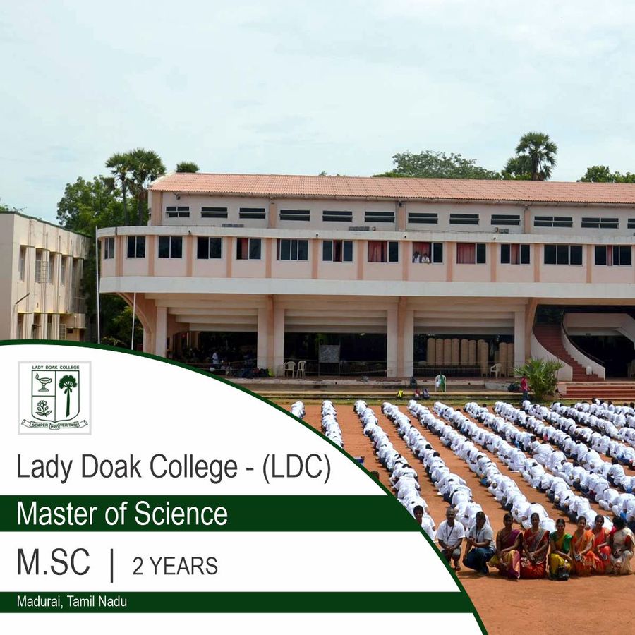 Master of Science [M.Sc] at Lady Doak College , Madurai